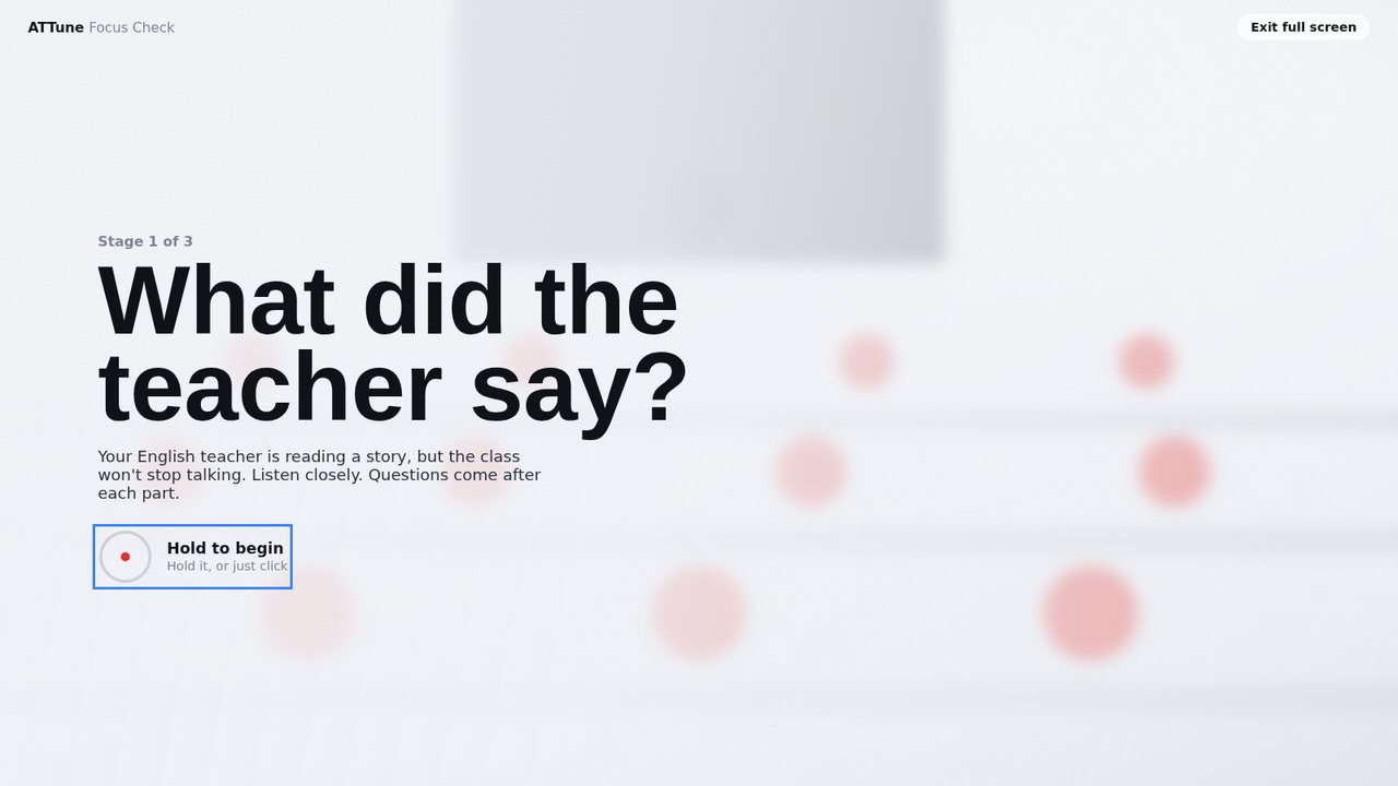 The focus check opening its first stage, headed “What did the teacher say?”