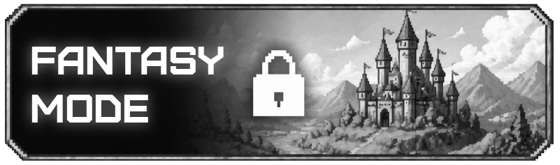 Fantasy Mode (locked)